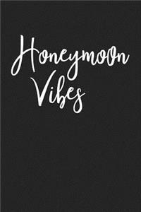 Honeymoon Vibes
