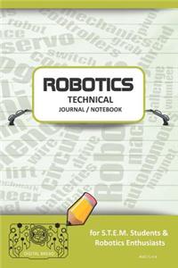 Robotics Technical Journal Notebook - For Stem Students & Robotics Enthusiasts