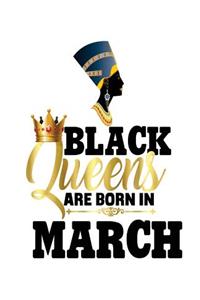 Black Queens Are Born In March