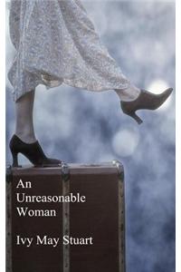 Unreasonable Woman