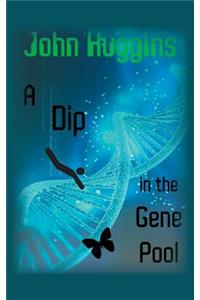 A Dip in the Gene Pool