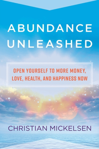 Abundance Unleashed
