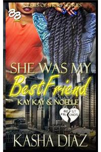 She Was My Best Friend