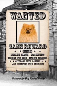 Pomeranian Dog Wanted Poster: Handwriting Practice Paper for Kids Notebook with Dotted Lined Sheets for K-3 Students Featuring 120 Pages 6x9