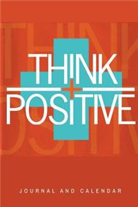 Think Positive