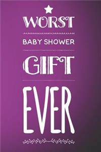 Worst Baby Shower Gift Ever