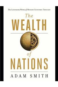 The Wealth Of Nations (Annotated)
