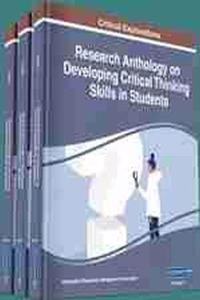 Research Anthology on Developing Critical Thinking Skills in Students