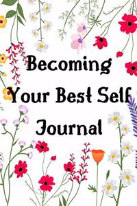 Becoming Your Best Self Journal