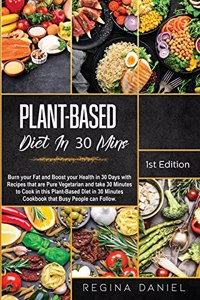 Plant-Based Diet In 30 Mins