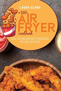 A Little Air Fryer Cookbook