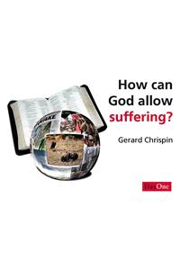How Can God Allow Suffering? 10pk