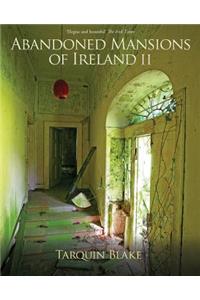 Abandoned Mansions of Ireland II