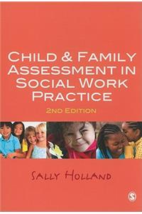 Child and Family Assessment in Social Work Practice