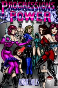 Progressions of Power