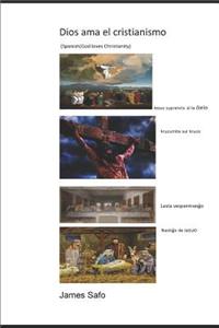 Dios ama el cristianismo