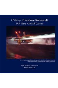 Cvn-71 Theodore Roosevelt, U.S. Navy Aircraft Carrier