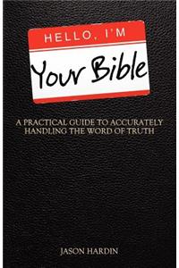 Hello, I'm Your Bible