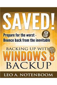 Saved! Backing Up With Windows 8 Backup