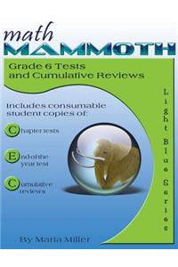 Math Mammoth Grade 6 Tests and Cumulative Reviews