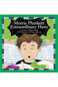 Morris Plunkett, Extraordinary Hero