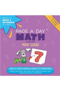 Page a Day Math Addition & Math Handwriting Book 3 Set 2: Practice Writing Numbers & Adding 7 to Numbers 0-5
