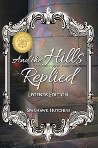 And the Hills Replied