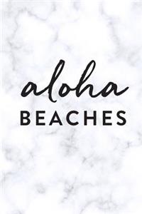 Aloha Beaches: 2018 Planner, Monthly, Weekly, Daily, Marble, January 2018 - December 2018