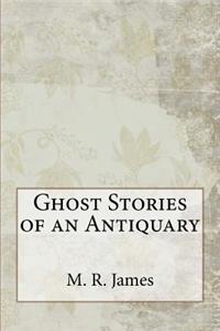 Ghost Stories of an Antiquary