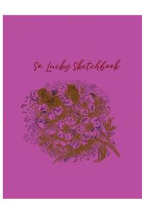 So Lucky Sketchbook