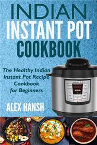 Indian Instant Pot Cookbook