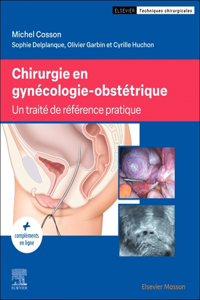 Chirurgie En Gynécologie-Obstétrique