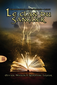 clan du sanglier (Chroniques de la cité d'Arenjun - Livre I)