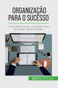 Organização para o sucesso