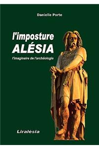 l'IMPOSTURE ALÉSIA: l'Imaginaire de l'archéologie