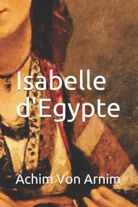 Isabelle d'Egypte (Annoté)