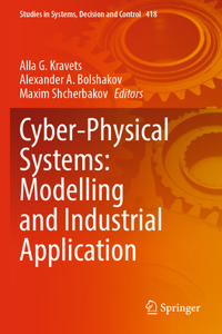 Cyber-Physical Systems: Modelling and Industrial Application