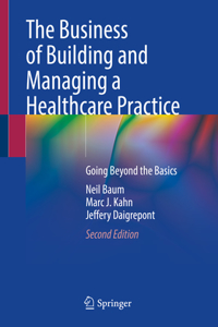 Business of Building and Managing a Healthcare Practice