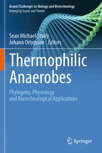 Thermophilic Anaerobes
