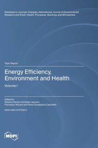 Energy Efficiency, Environment and Health