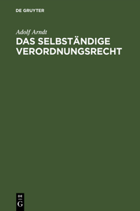 selbständige Verordnungsrecht