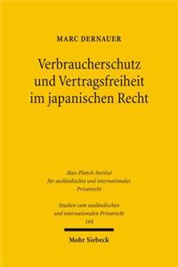 Verbraucherschutz und Vertragsfreiheit im japanischen Recht