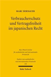 Verbraucherschutz Und Vertragsfreiheit Im Japanischen Recht