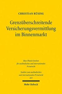 Grenzuberschreitende Versicherungsvermittlung Im Binnenmarkt