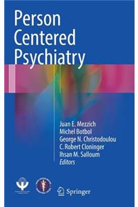 Person Centered Psychiatry