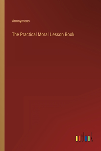 Practical Moral Lesson Book