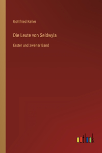 Leute von Seldwyla: Erster und zweiter Band