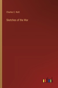 Sketches of the War