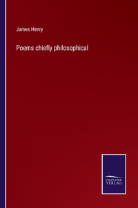 Poems chiefly philosophical