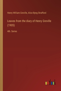 Leaves from the diary of Henry Greville (1905)